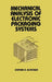 Mechanical Analysis of Electronic Packaging Systems by Stephen A. Mckeown