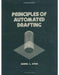 Principles of Automated Drafting by Daniel L. Ryan