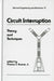 Circuit Interruption: Theory and Techniques by Thomas E. Browne Jnr.