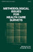 Methodological Issues for Health Care Surveys by B. M. Cox