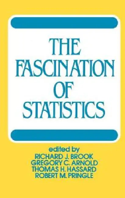 The Fascination of Statistics by Richard J. Brook