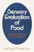 Sensory Evaluation of Food: Statistical Methods and Procedures by Michael O'Mahony