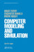 What Every Engineer Should Know About Computer Modeling And Simulation by Don M. Ingels