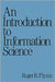 An Introduction To Information Science by Roger Flynn