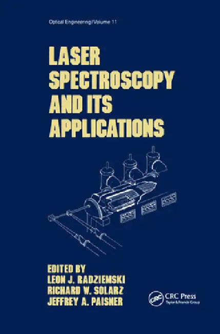 Laser Spectroscopy and Its Applications by Richard W. Solarz
