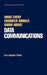 What Every Engineer Should Know about Data Communications by Carl Clifton