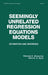 Seemingly Unrelated Regression Equations Models: Estimation and Inference by Virendera K. Srivastava, David E. a. Giles