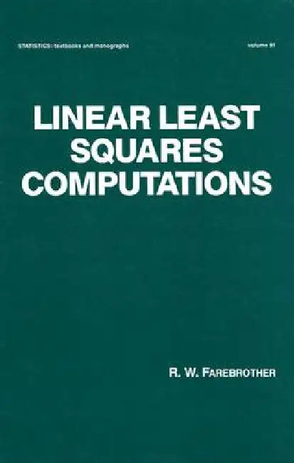 Linear Least Squares Computations by Farebrother