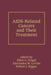 Aids-Related Cancers And Their Treatment by Ellen G. Feigal