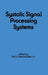 Systolic Signal Processing Systems by E. Swartzlander