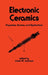 Electronic Ceramics: Properties: Devices, and Applications by Levinson