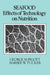Seafood: Effects of Technology on Nutrition by George M. Pigott, Barbara Tucker