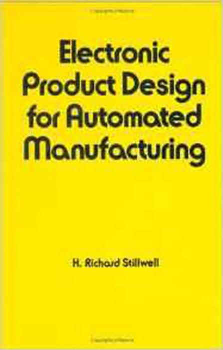 Electronic Product Design For Automated Manufacturing