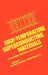 High-Temperature Superconducting Materials: Preparations, Properties, and Processing by William E. Hatfield