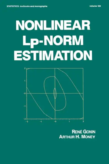Nonlinear Lp-Norm Estimation by Rene Gonin