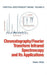 Chromatography/Fourier Transform Infrared Spectroscopy and Its Applications by Robert White