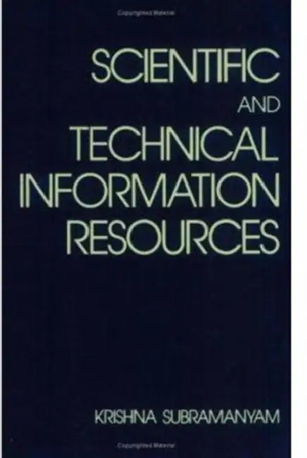 Scientific and Technical Information Resources by Krishina Subramanyam