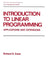 Introduction to Linear Programming: Applications and Extensions by Richard Darst