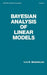 Bayesian Analysis of Linear Models by Broemeling