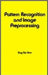 Pattern Recognition And Image Preprocessing by Sing-Tze Bow