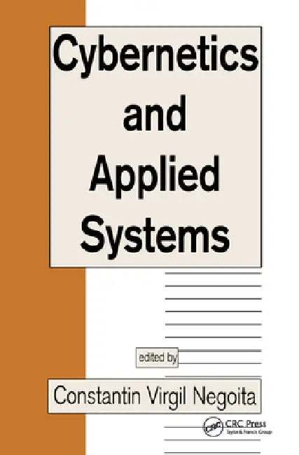 Cybernetics and Applied Systems by Constantin Virgil Negoita