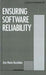 Ensuring Software Reliability by Ann Marie Neufelder