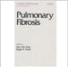 Pulmonary Fibrosis  (Vol. 80) by Sem H. Phan