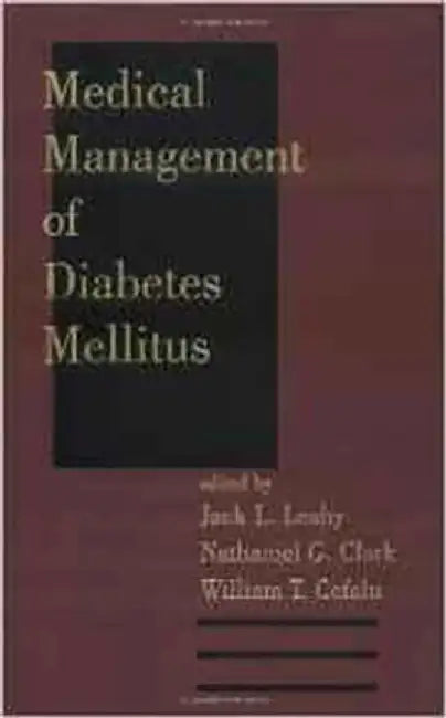 Medical Management Of Diabetes Mellitus by William T. Cefalu
