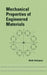 Mechanical Properties of Engineered Materials by Wole Soboyejo