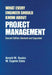 What Every Engineer Should Know About Project Management by Arnold M. Ruskin, W. Eugene Estes