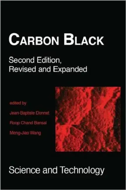 Carbon Black: Science and Technology by Jean-Baptiste Donnet