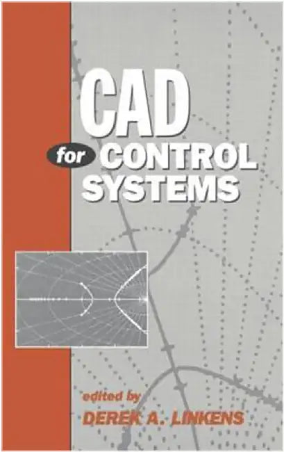 Cad For Control Systems by Derek A. Linkens
