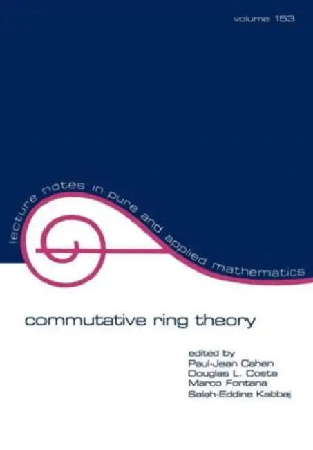 Commutative Ring Theory by Paul-Jean Cahen, Douglas L. Costa, Marco Fontana
