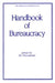 Handbook of Bureaucracy by Ali Farazmand