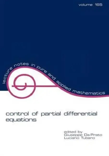 Control of Partial Differential Equations by Giuseppe Da Prato, Luciano Tubaro