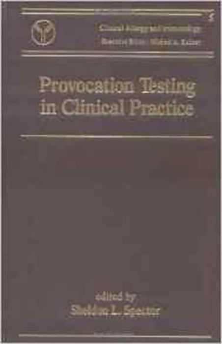 Provocation Testing In Clinical Practice  (Vol. 5)