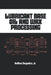 Lubricant Base Oil and Wax Processing by Avilino Sequeira