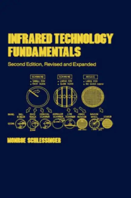 Infrared Technology Fundamentals by Schlessinger