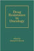 Drug Resistance In Oncology by Samuel D. Bernal