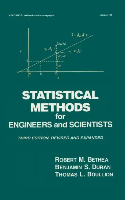 Statistical Methods for Engineers and Scientists by Robert M. Bethea
