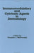 Immunomodulatory And Cytotoxic Agents In Demratology by Charles J. McDonald