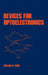 Devices for Optoelectronics by Wallace B. Leigh