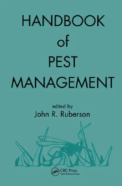 Handbook of Pest Management by John R. Ruberson