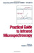 Practical Guide to Infrared Microspectroscopy by Howard J. Humecki