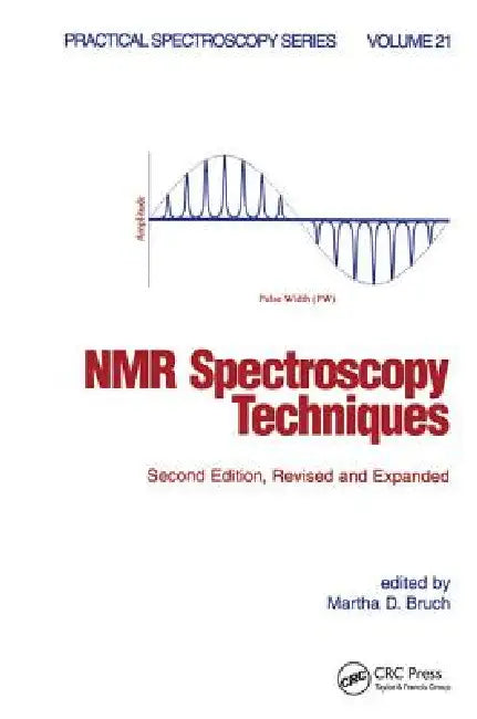 NMR Spectroscopy Techniques by Martha Bruch