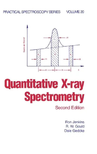 Quantitative X-Ray Spectrometry by Ron Jenkins