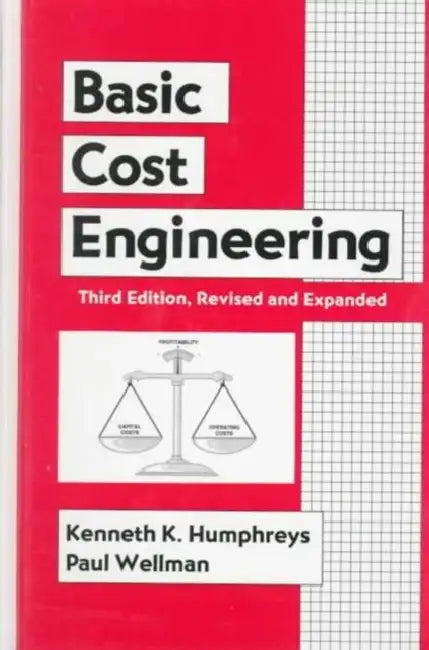 Basic Cost Engineering by Kenneth K. Humphreys