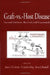 Graft-Vs.-Host Disease by James L.M. Ferrara, H. Joachim Deeg, Steven J. Burakoff