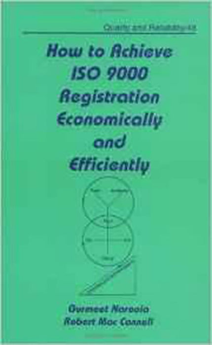 How To Achieve Iso 9000 Registration Economically And Efficiently  (Vol. 48)