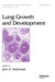Lung Growth And Development by John A. McDonald
